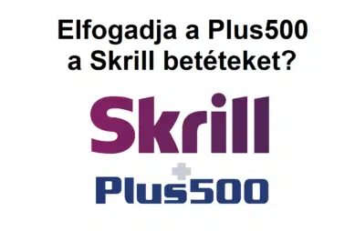 Elfogadja a Plus500 a Skrill betéteket?